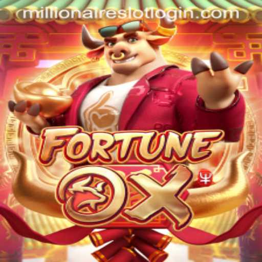 The Enchanting World of FortuneOx: A MillionairesSlot Adventure