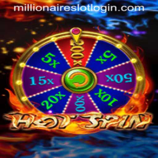Discover the Thrills of HotSpin: MillionairesSlot Gaming Experience