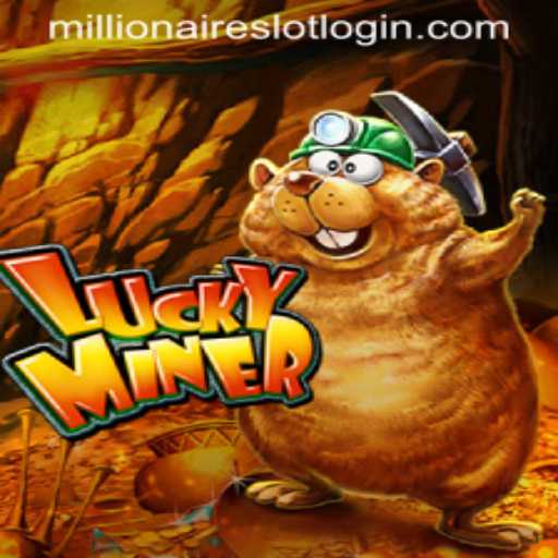 Discover the Thrills of LuckyMiner and MillionairesSlot